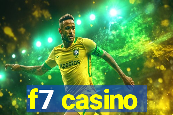 f7 casino